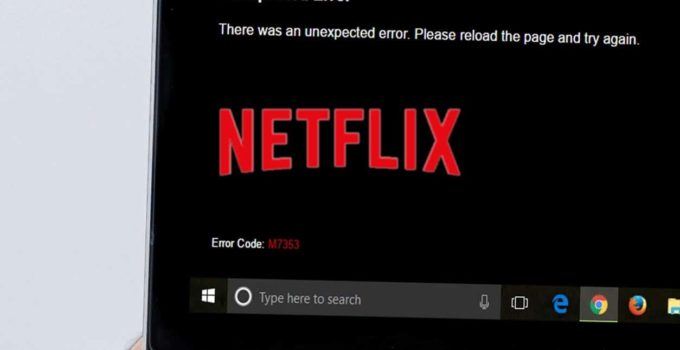 How to Fix Netflix Error M7353